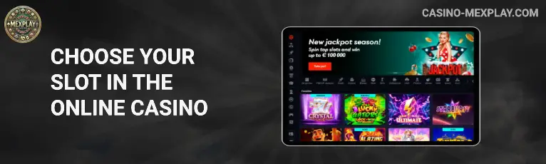 Choose Your Slot in the Online Casino mexplay